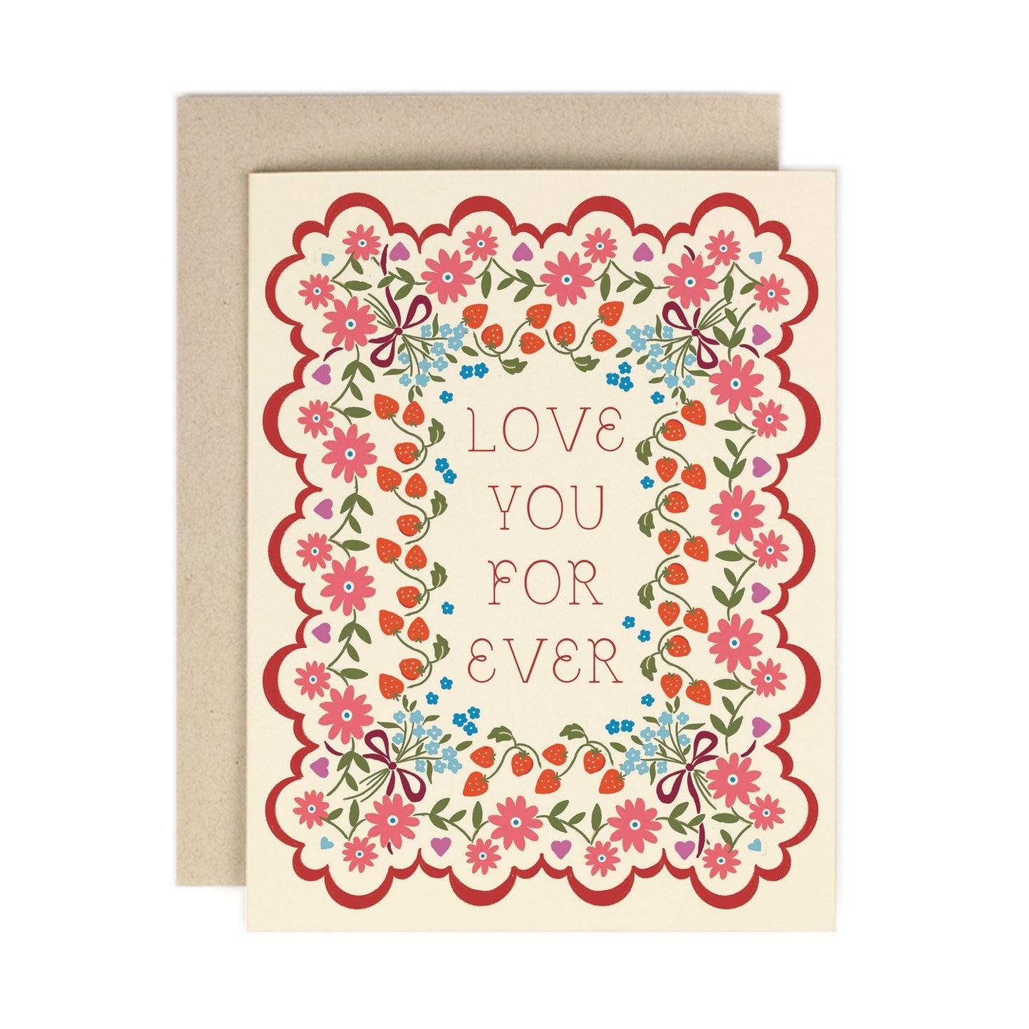 Love You Forever greeting card with floral motif