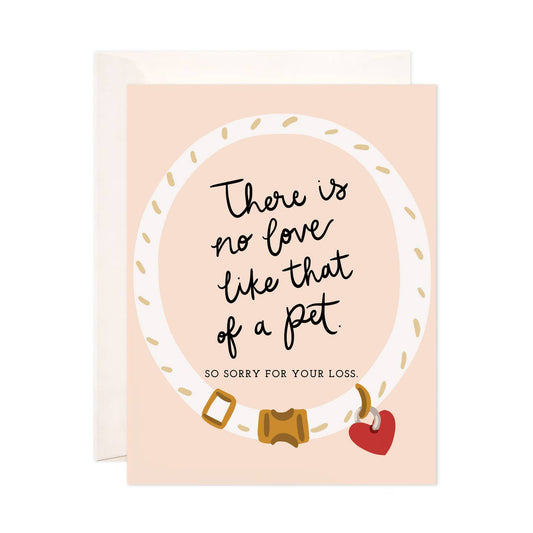 Greeting card with a pet collar and the message "There is no love like that of a pet."