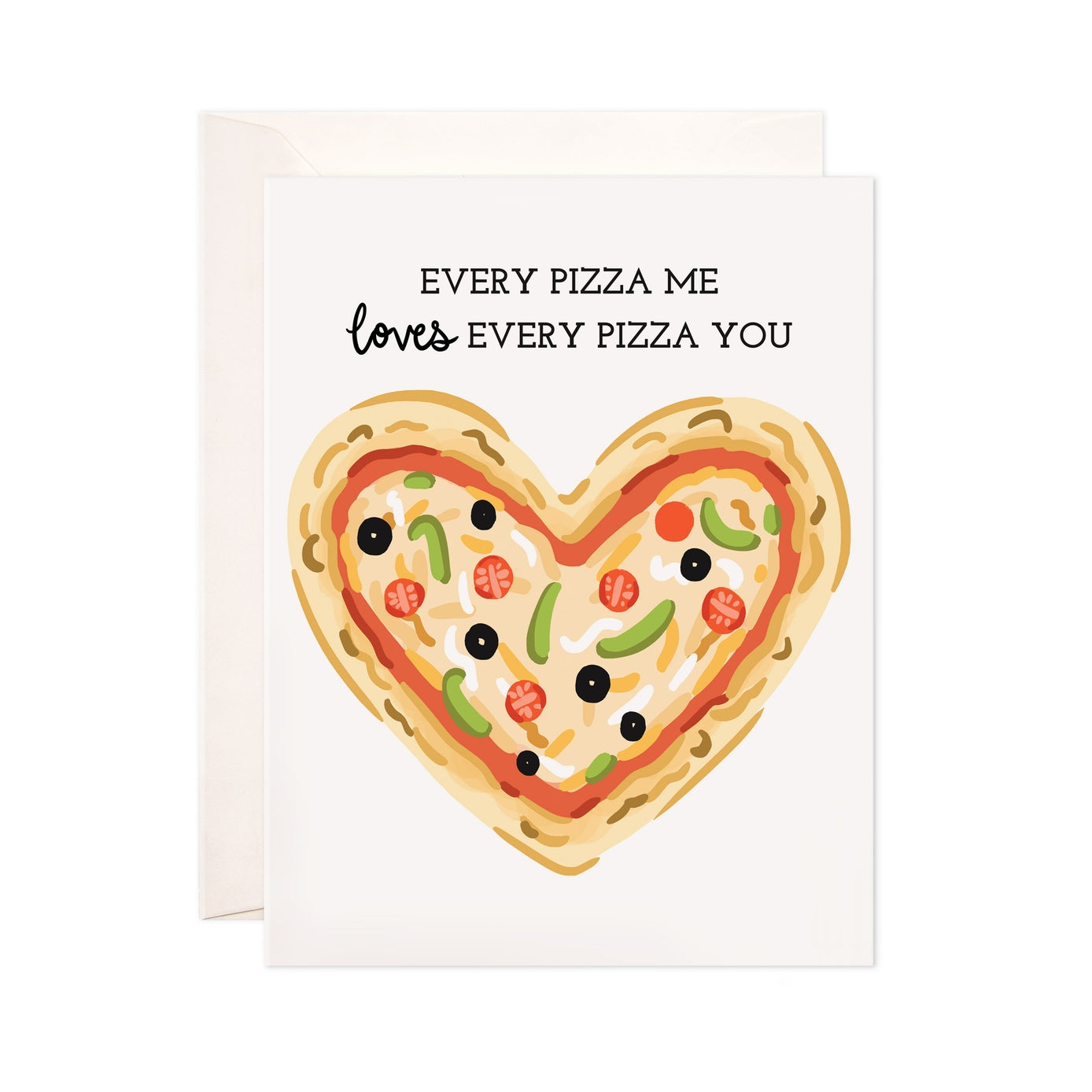 Love Every Pizza You Card | Bloomwolf Studio