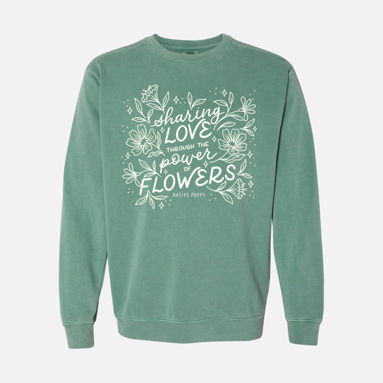 Power of Flowers Sweatshirt