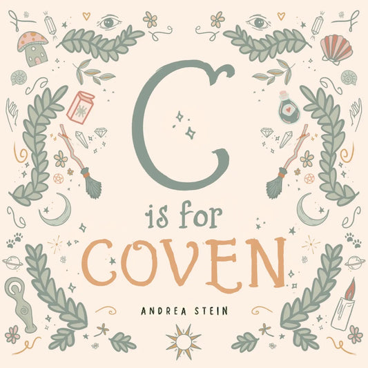 C is for Coven is a reinterpretation of a classic alphabet book, matching each letter of the ABCs with a rhyming phrase that teaches kids about witchcraft.