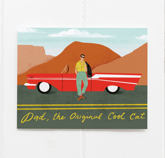 Father's Day card illustrated with a man and a classic car and the inscription, "Dad, the original cool cat"