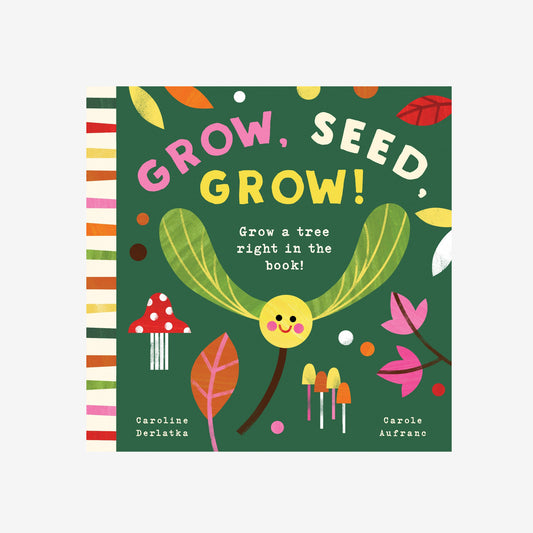 Children's book cover with colorful illustrations and text 'Grow, Seed, Grow!' on a green background.