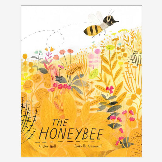 Book cover of 'The Honeybee' by Kirsten Hall with a bee and floral design on a yellow background