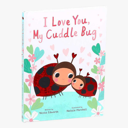 Children's book titled 'I Love You, My Cuddle Bug' with ladybug illustrations on a white background.