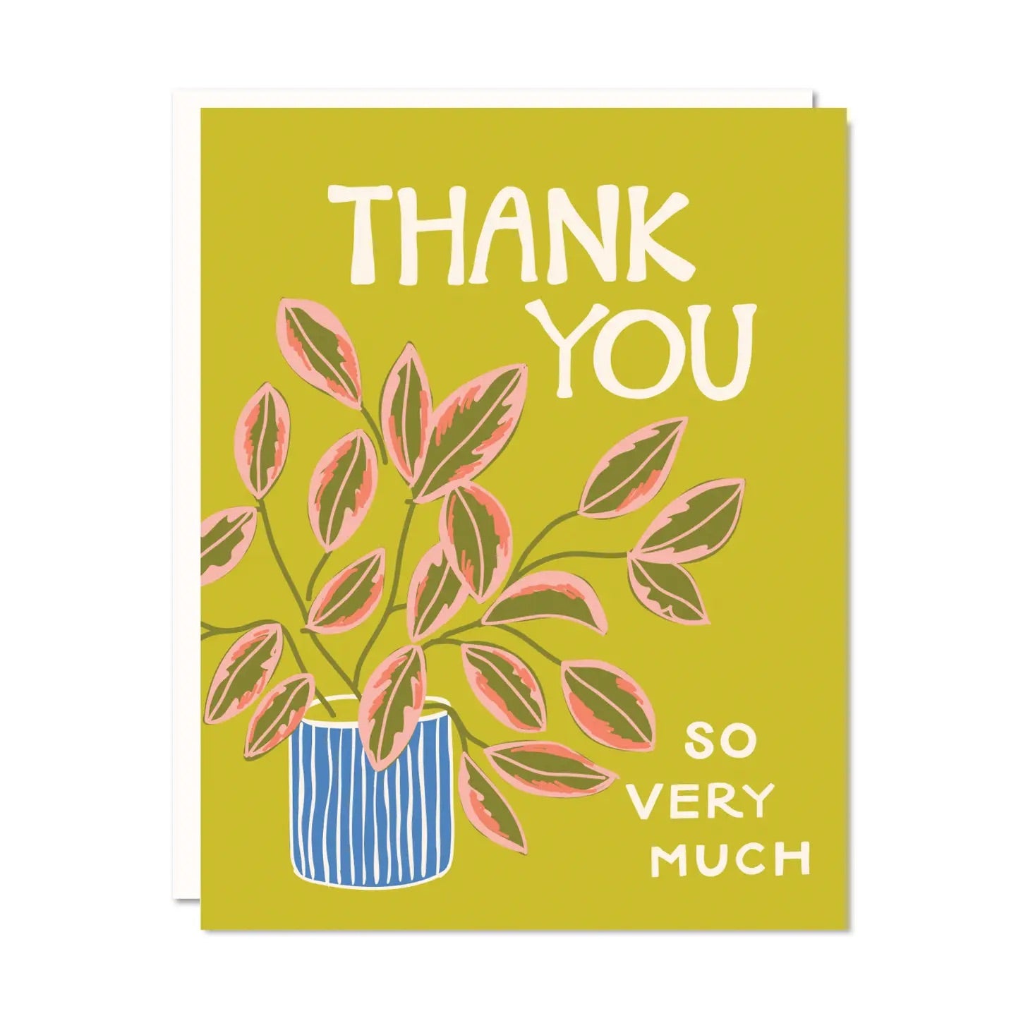 "Thank You So Very Much" Offset printing on white recycled paper, A2 size card (4.25" x 5.5"), matching envelope.