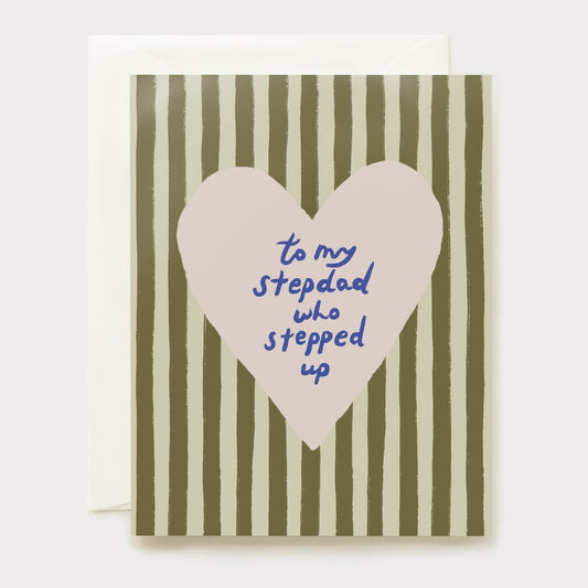 Stepdad Who Stepped Up Father's Day Card