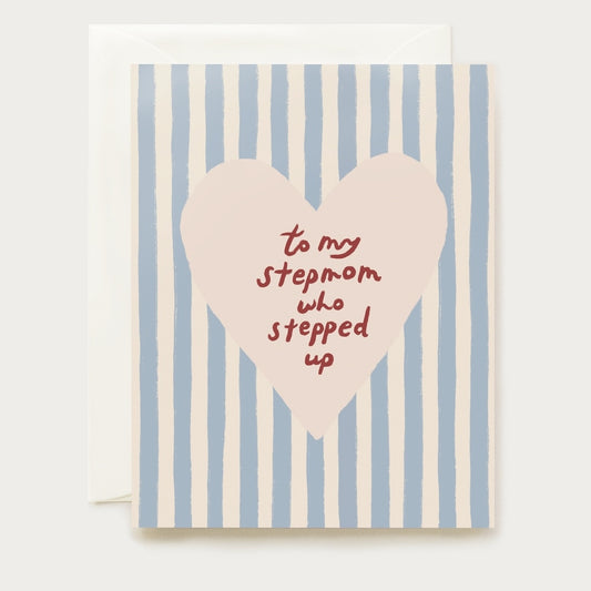 Striped greeting card with a heart shape and the message "to my stepmom who stepped up"