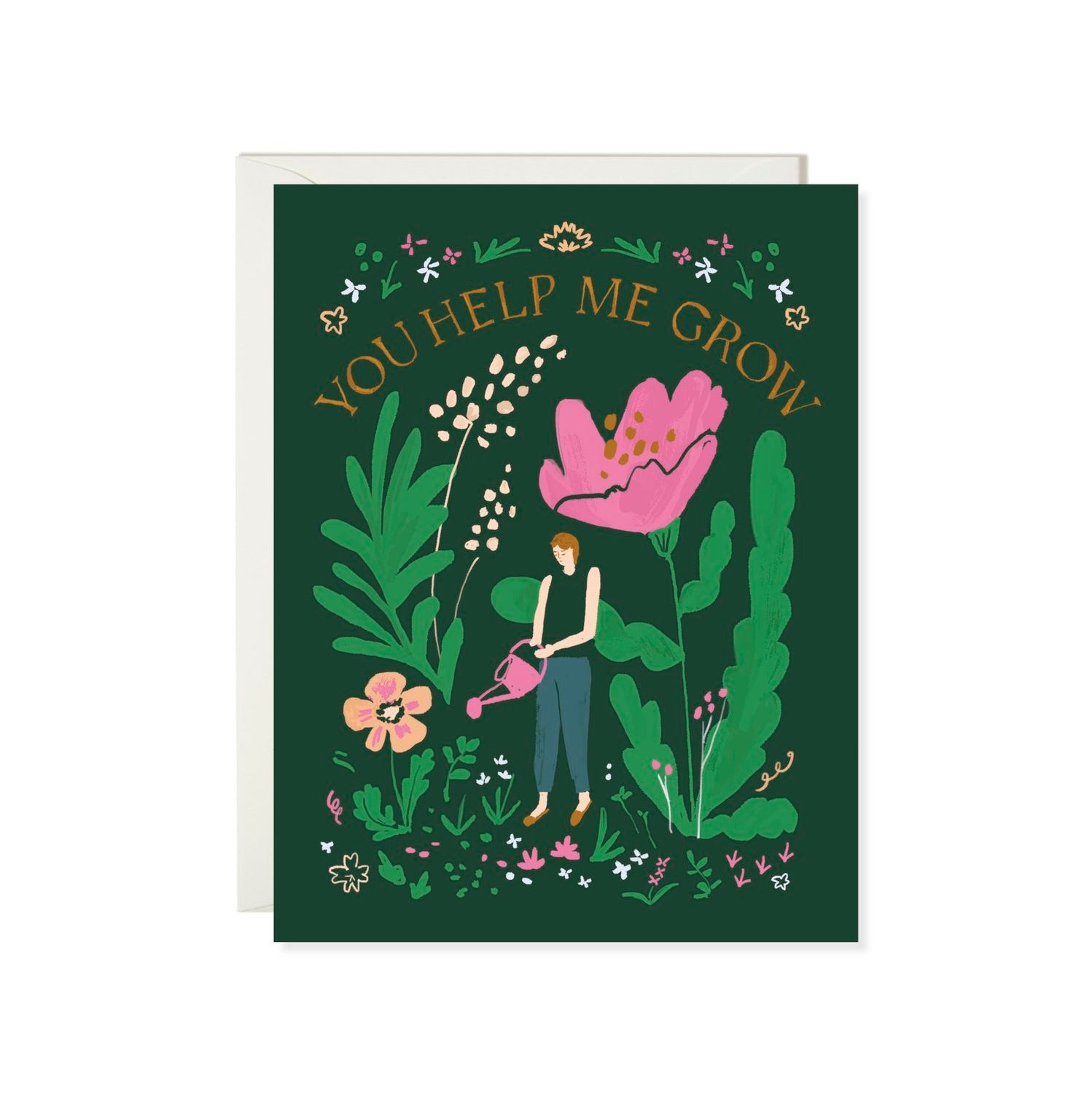 You Help Me Grow Card
