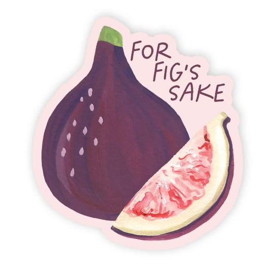 Fig's Sake Sticker