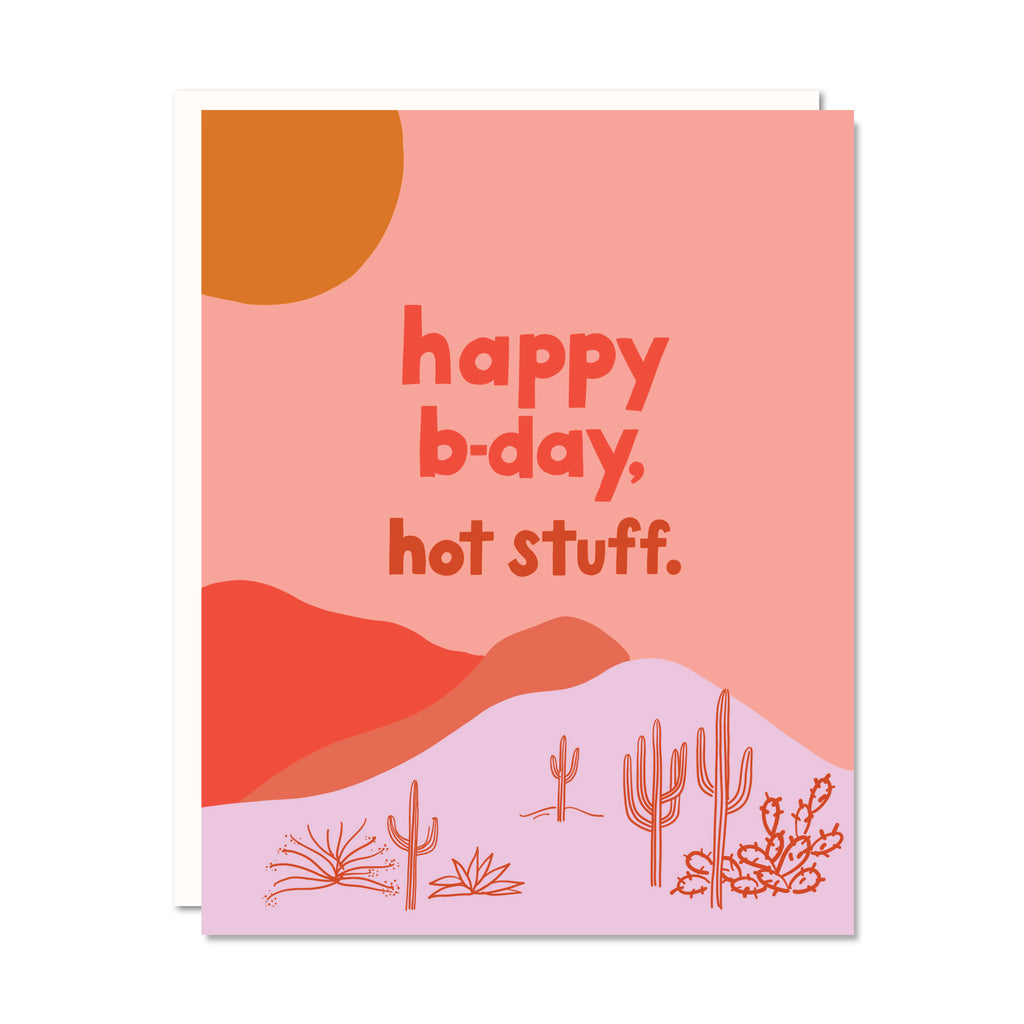 Happy Bday Hot Stuff Card - desert illustration with hills and cacti