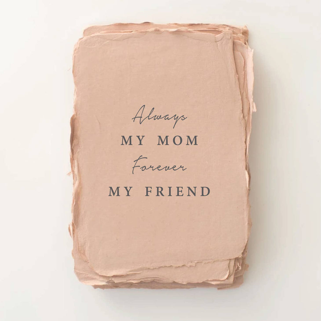 Always My Mom, Forever my. friend card