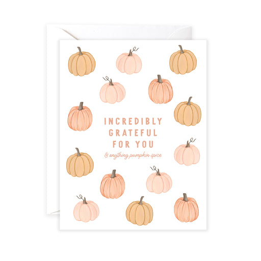 Grateful For You (and Pumpkin Spice) Card